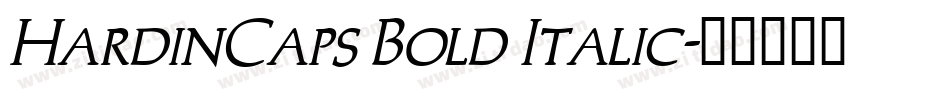 HardinCaps Bold Italic字体转换